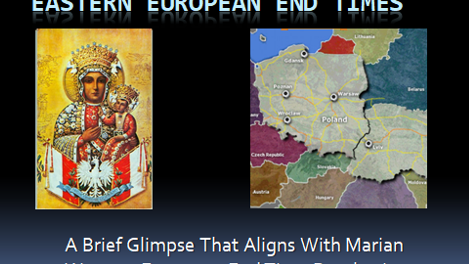 Eastern European Prophecies